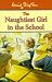 Search : THE NAUGHTIEST GIRL IN THE SCHOOL