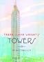 Frank Lloyd Wright's Towers