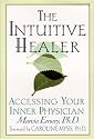 The Intuitive Healer: Accessing Your Inner Physician