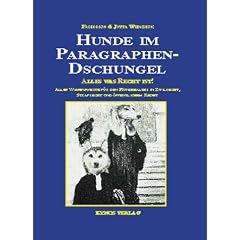 Hunde im Paragraphendschungel: Alles was Recht ist!