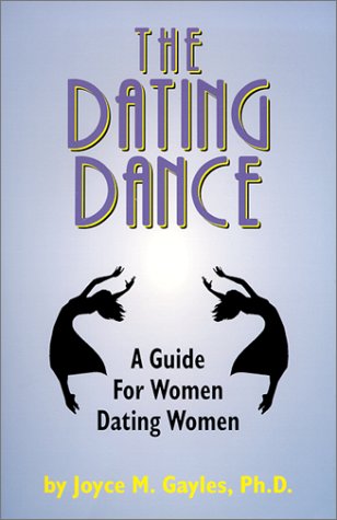 the dating dance a guide for women dating women
