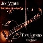 Never Before...Never Again by  Joe Venuti and Tony Romano 