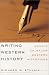 Book Writing Western History: Essays On Major Western Historians