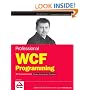 Professional WCF Programming: .NET Development with the Windows Communication Foundation (Programmer to Programmer)