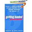 Getting Loaded: 50 Start Now Strategies for Making a Million While You're Still YoungEnough Enjoy