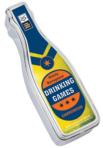 Utterly Outrageous Drinking Games Compendium