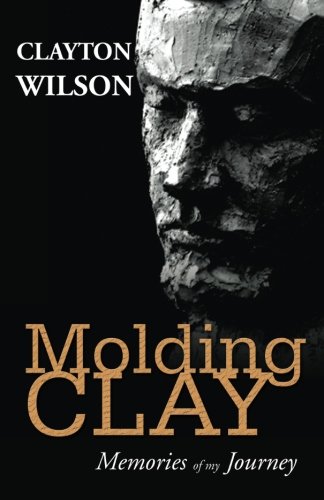 Molding Clay: Memories of My Journey