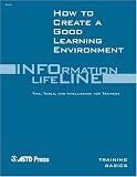 How to Create a Good Learning Environment