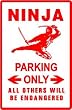 NINJA PARKING sign * st martial art defense