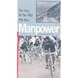Manpower - The Story Of The 1982 Milk Race