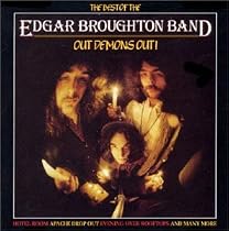 Out Demons Out! The Best of Edgar Broughton Band