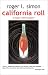 California Roll (A Moses Wine mystery)