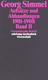 Gesamtausgabe in 24 B�nden: Band 8: Aufs�tze und Abhandlungen 1901-1908. Band II: Bd 8/II (suhrkamp taschenbuch wissenschaft)