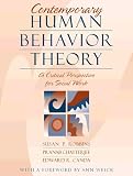 Contemporary Human Behavior Theory: A Critical Perspective for Social Work