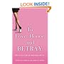 To Love, Honor, and Betray: The Secret Life of Suburban Wives