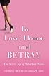 To Love, Honor, and Betray: The Secret Life of Suburban Wives