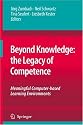 Beyond Knowledge: The Legacy of Competence