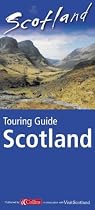 Visit Scotland: Touring Guide Scotland