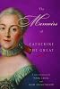 The Memoirs of Catherine the Great (Modern Library Classics)