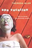 Spa Vacation