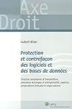 Protection et contrefa�on des logiciels des bases de donn�es