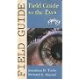 Field Guide to the Eyes (Field Guide Series)