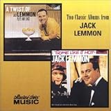 Twist of Lemmon/ Some Like It Hot