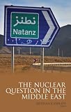 The nuclear question in the Middle East
