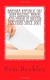 Banana Republic UK? Vote Rigging Fraud and Error in British Elections since 2001