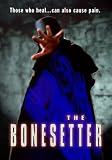 The Bonesetter