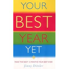 Your Best Year Yet!: How to Make the Next 12 Months Your Most Successful Ever!
