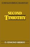 Second Timothy (Everymans Bible Commentary)