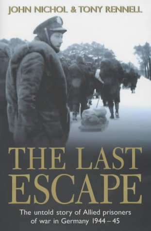City Travel Guides Discounted  Books : The Last Escape: The Untold Story of Allied Prisoners of War in Germany 1944-1945
