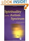 Spirituality and the Autism Spectrum: Of Falling Sparrows