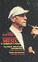 Experiencing Music: A Composer's Notes (Musicians on Music)