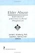 Elder Abuse: International and Cross-Cultural Perspectives