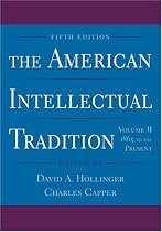 The American Intellectual Tradition: Volume II: 1865 to the Present: 1865 to the Present v. 2