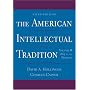 The American Intellectual Tradition: Volume II: 1865 to the Present