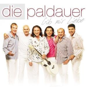 Paldauer - Gib Mir Liebe - Zortam Music