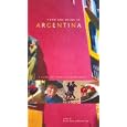 Food And Drink in Argentina: A Guide for Tourists And Residents