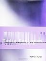 Media Ecologies: Materialist Energies in Art Technoculture (Leonardo Books)