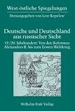 Deutsche und Deutschland aus russischer Sicht, 19./20. Jahrhundert