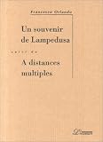 Revue L' Inventaire  / Un souvenir de Lampedusa (1962) ;: Suivi de, A distances multiples (1996)