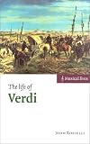 The Life of Verdi (Musical Lives)