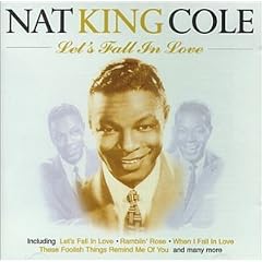Let's Fall in Love   Nat King Cole