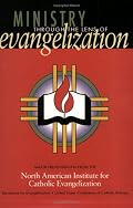 Ministry through the Lens of Evangelization