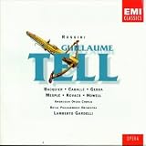 Rossini - Guillaume Tell / Bacquier, Caballe, Gedda, Mesple, Kovacs, Howell, RPO, Gardelli