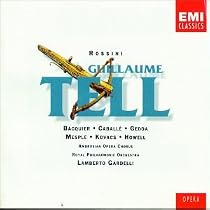 Rossini - Guillaume Tell / Bacquier, Caballé, Gedda, Mesplé, Kovacs, Howell, RPO, Gardelli