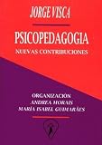 Psicopedagogia Nuevas Contribuciones (Spanish Edition)