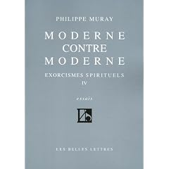 Moderne contre moderne (Exorcismes spirituels, tome IV)